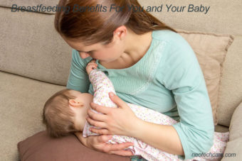 Top 12 Breastfeeding Benefits for You and Your Baby