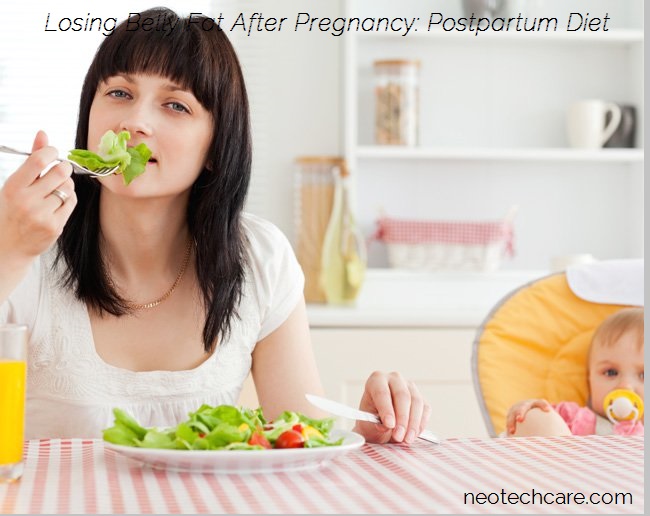 Losing Belly Fat After Pregnancy – 2) Postpartum Diet